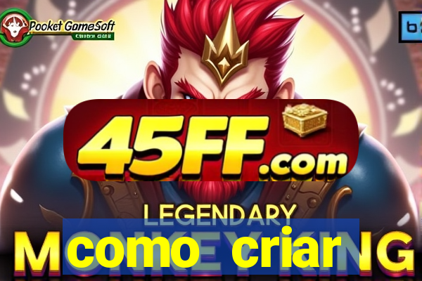 como criar plataforma de jogo do tigre